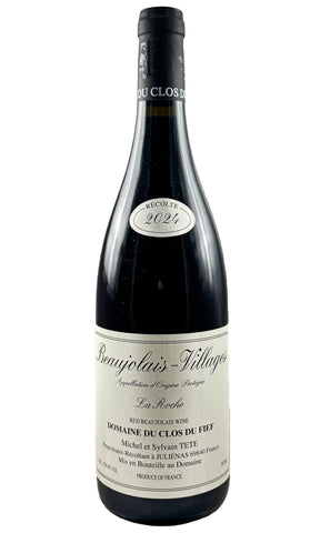 Bottle of Clos du Fief (Michel Tete), Beaujolais-Villages 'La Roche', 2024 - Red Wine - Flatiron Wines & Spirits - New York