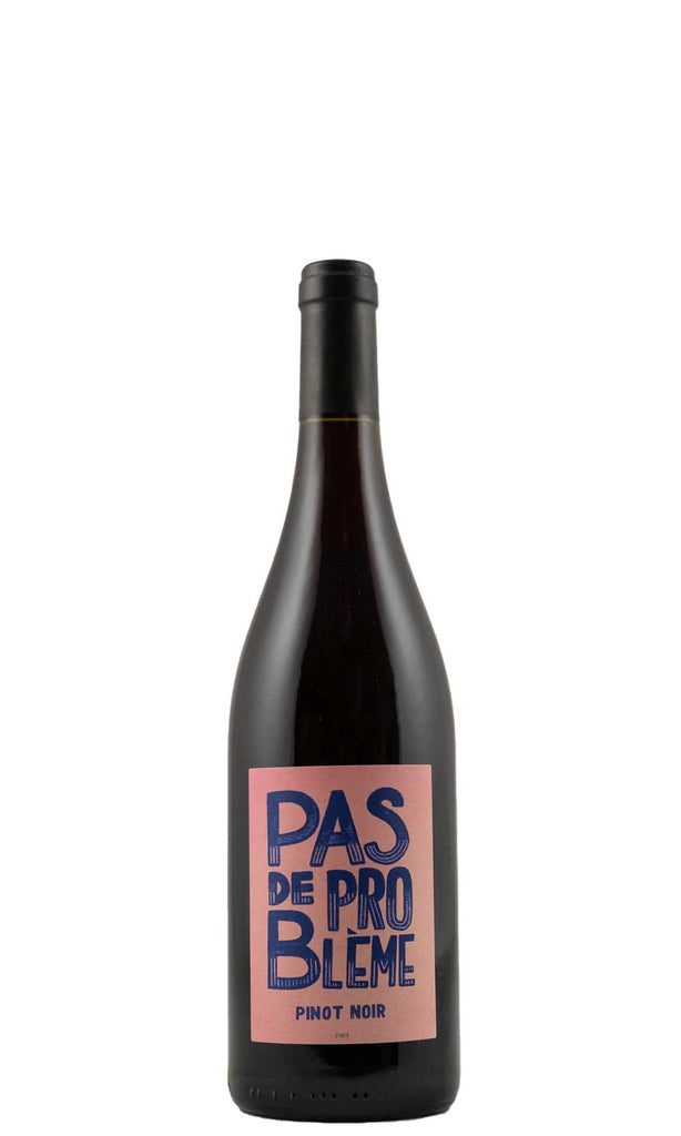 Bottle of Pas De Probleme, Pinot Noir, 2022 - Red Wine - Flatiron Wines & Spirits - New York